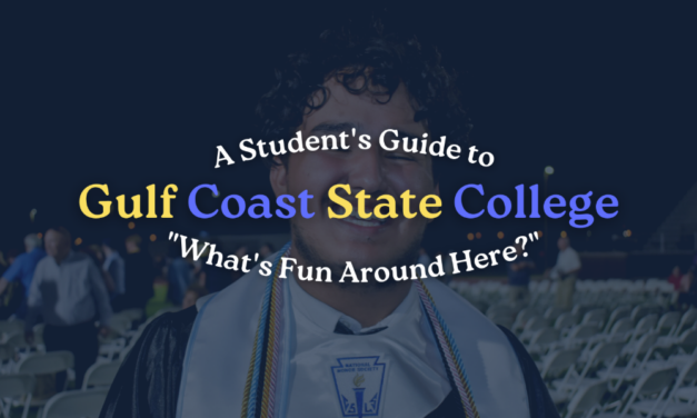 A Student’s Guide to Gulf Coast State College: “What’s Fun Around Here?”