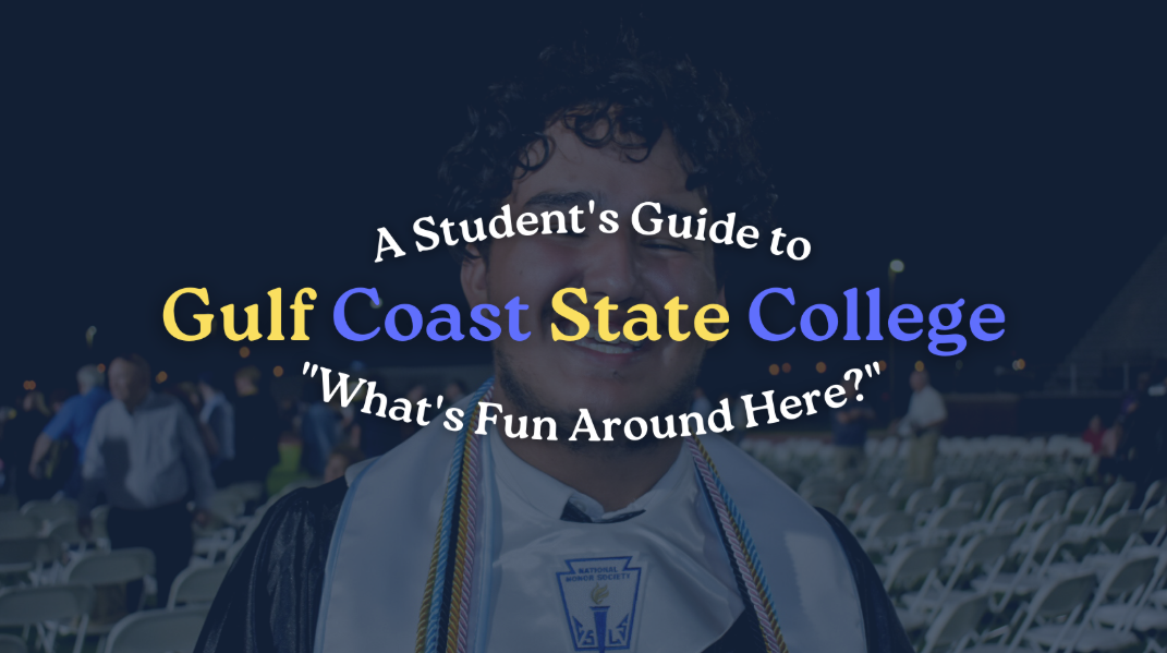 A Student’s Guide to Gulf Coast State College: “What’s Fun Around Here?”