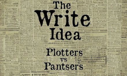 The Write Idea: Plotters vs Pantsers